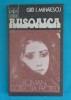 Gib I. Mihaescu &ndash; Rusoaica Bordeiul pe Nistru al locotenentului Ragaiac, 1990