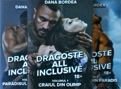 Dana Bordea - Dragoste all inclusive, 3 volume foto