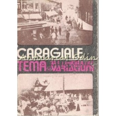 Tema Si Variatiuni - I. L. Caragiale