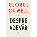 Despre adevar, George Orwell