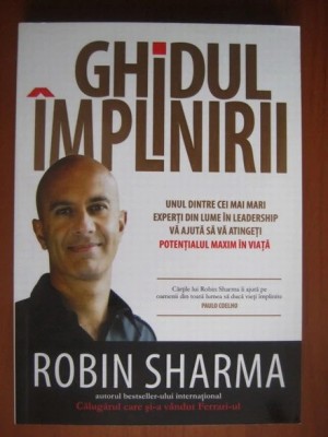 Robin Sharma - Ghidul implinirii foto