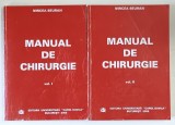 MANUAL DE CHIRURGIE de MIRCEA BEURAN , VOLUMELE I - II , 2005
