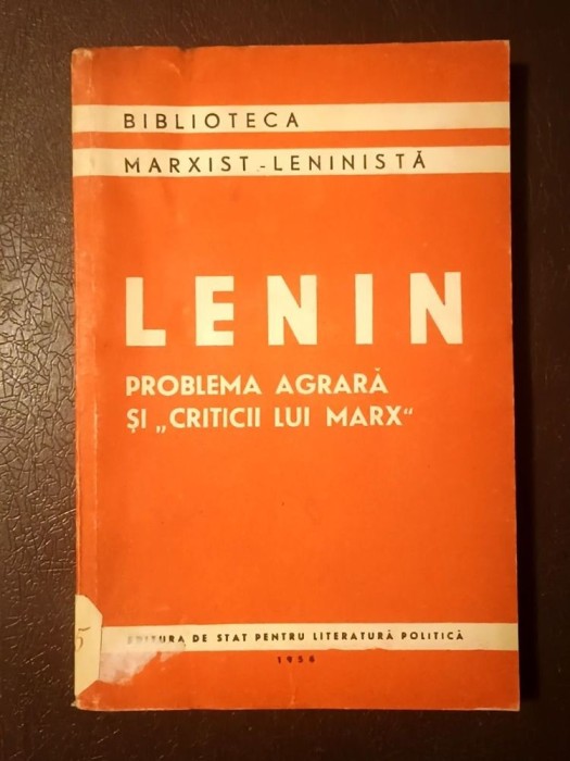 Lenin - Problema agrară și criticii lui Marx (1954)