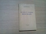 LE PAYS ET LE PEUPLE ROUMAIN - S. Mehedinti - Editura &quot;Luceafarul&quot;, 1944, 122p., Alta editura