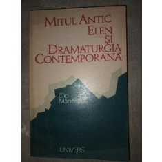 Mitul antic elen si dramaturgia contemporana- Clio Manescu