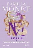 Familia Monet. Perla. Partea I - Litera