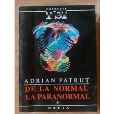 De la normal la paranormal vol 1- Adrian Patrut