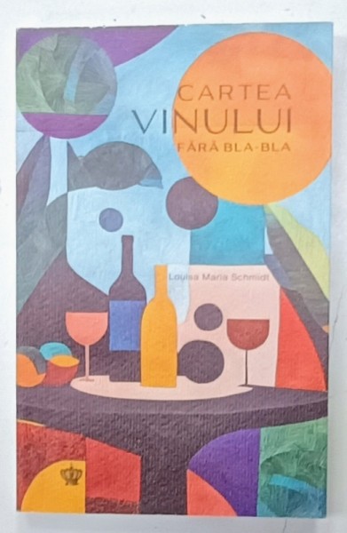 CARTEA VINULUI , FARA BLA - BLA de LOUISA MARIA SCHMIDT , 2024