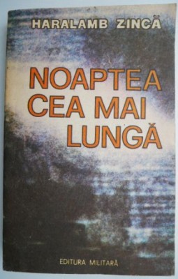 Noaptea cea mai lunga &amp;ndash; Haralamb Zinca foto
