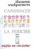 Candidatii la fericire, Tempus