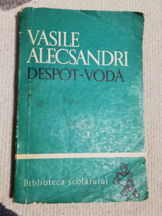 Vasile Alecsandri - Despot-voda
