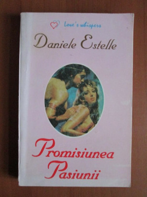 Daniele Estelle - Promisiunea pasiunii foto