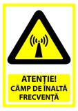 Semn atentie camp de inalta frecventa