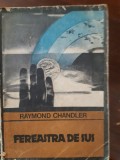 Fereastra de sus Raymond Chandler 1983