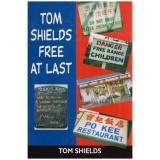 Tom Shields - Tom Shields Free at Last - 112311