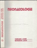 Carte Neonatologie Louis Turcanu Lucia Mitrofan Editura Medicala 1985 Romana Cartonata Stare Buna