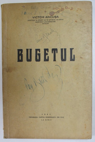 BUGETUL de VICTOR ANCUSA , 1941, PREZINTA SUBLINIERI SI INSEMNARI