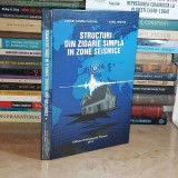 ANDREI COSMIN TURCANU - STRUCTURI DIN ZIDARIE SIMPLA IN ZONE SEISMICE , 2013 *