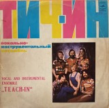 Disc Vinil Teach-In - Vocal And Instrumental Ensemble, 12 inch, 1977, Stare Buna, 33 RPM
