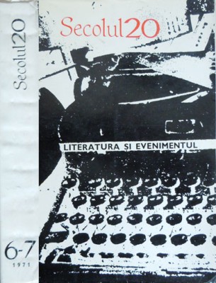 Secolul 20 nr. 6-7 / 1971 - Literatura și evenimentul foto