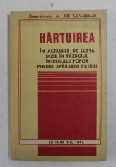 HARTUIREA IN ACTIUNILE DE LUPTA DUSE IN RAZBOIUL INTREGULUI POPOR PENTRU APARAREA PATRIEI de ILIE CEAUSESCU , 1982 foto