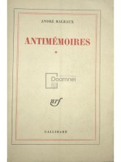 Andre Malraux - Antimemoires (Editia: 1967) foto