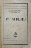 TIMP SI DESTIN-C. RADULESCU-MOTRU