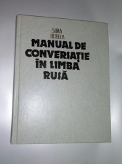 MANUAL DE CONVERSATIE IN LIMBA RUSA - SIMA BORLEA - 1983 foto