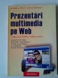 Prezentari multimedia pe Web. Limbajele XHTML+TIME, SMIL - M. Brut; S. Buraga