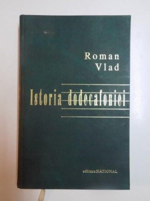 ISTORIA DODECAFONIEI de ROMAN VLAD , 1998 foto