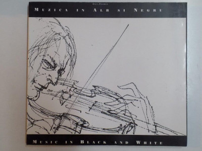 MUZICA IN ALB SI NEGRU / MUSIC IN BLACK AND WHITE de ANCA FLOREA , 1995 foto