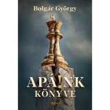 Ap&aacute;!nk k&ouml;nyve - Bolg&aacute;r Gy&ouml;rgy