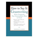 How to say it--grantwriting