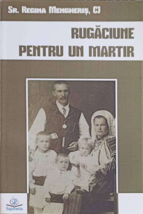 RUGACIUNE PENTRU UN MARTIR-REGINA MENGHERIS-252653