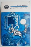 Povestirile unui v&acirc;nător - I.S. Turgheniev, Roman clasic, Carte beletristică
