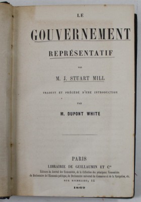 M. J. STUART MILL - LE GOUVERNEMENT REPRESENTATIF , 1862 foto