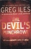 Carte Greg Iles - The Devil's Punchbowl, Harper Collins, 550 pagini, 2009, Limba engleză, Copertă brosată