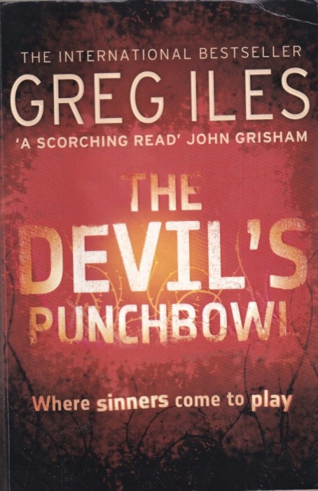 Greg Iles - The Devil's Punchbowl