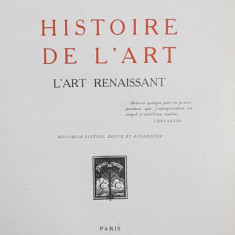 HISTOIRE DE L 'ART - L'ART RENAISSANT par ELIE FAURE, 1926