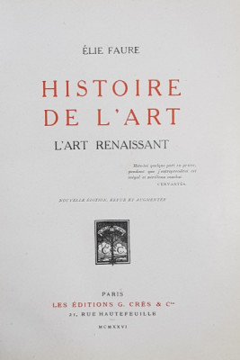 HISTOIRE DE L &amp;#039;ART - L&amp;#039;ART RENAISSANT par ELIE FAURE, 1926 foto