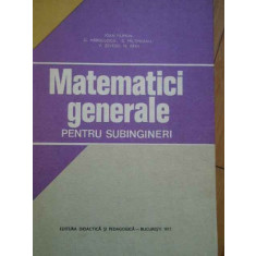 Matematici Generale Pentru Subingineri - Ioan Filimon G Margulescu G Paltineanu ,295605