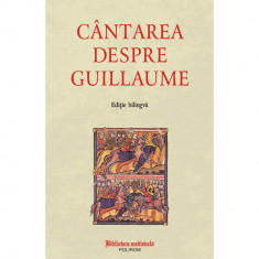 Cantarea despre Guillaume (editie bilingva), *** foto