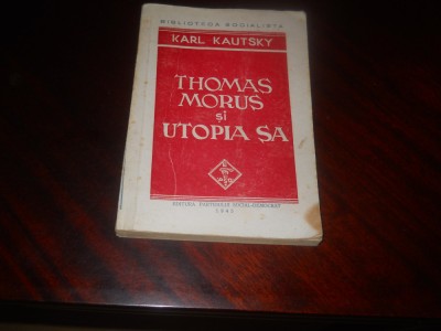 KARL KAUTSKY - THOMAS MORUS SI UTOPIA SA foto