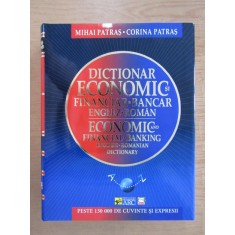 Dictionar Economic si Financiar-Bancar Englez-Roman - Patras, Mihai