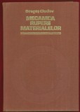Dragos Cioclov, "Mecanica ruperii materialelor" - 1977