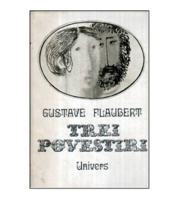 Gustave Flaubert - Trei povestiri - 121708 foto