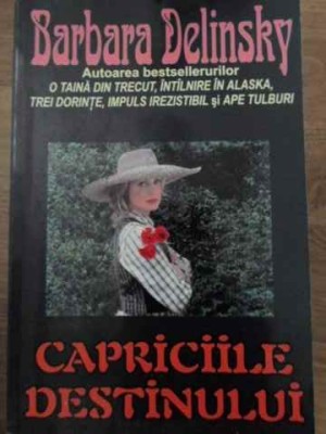 CAPRICIILE DESTINULUI-BARBARA DELINSKY-269623 foto