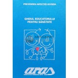 Ghidul educatorului pentru sanatate. HIV, SIDA si sex - 2000 (U87)
