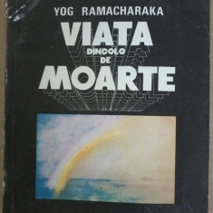 Yog Ramacharaka - Viata dincolo de moarte