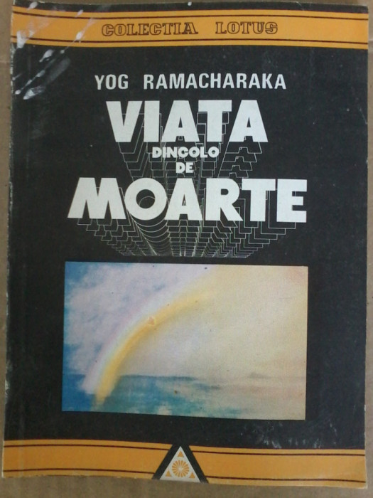 Yog Ramacharaka - Viata dincolo de moarte